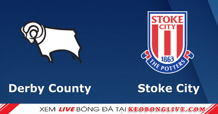 Nhận định kèo Derby County vs Stoke, 2h45 ngày 14/03: Championship