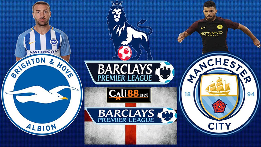 Soi kèo Brighton vs Man City, 21h00 ngày 12/5: Premier League 18/19