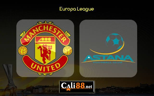 Soi kèo Man Utd vs Astana, 2h00 ngày 20/9 – Europa League