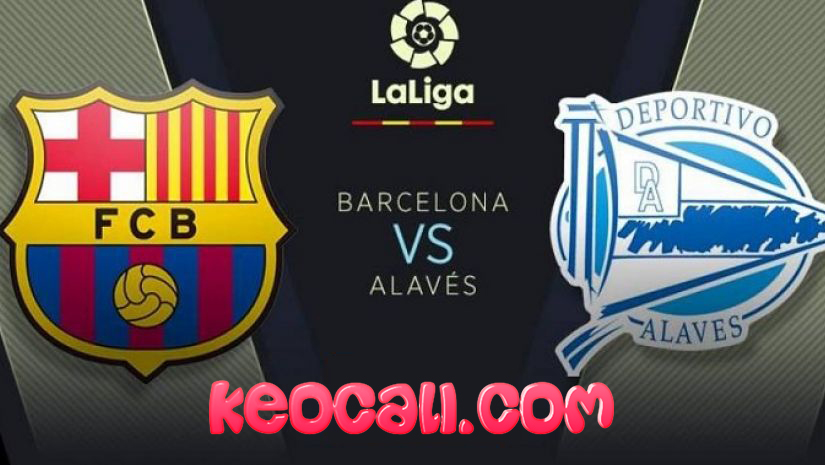 Soi kèo Barcelona vs Alaves, 22h00 ngày 21/12 – La Liga