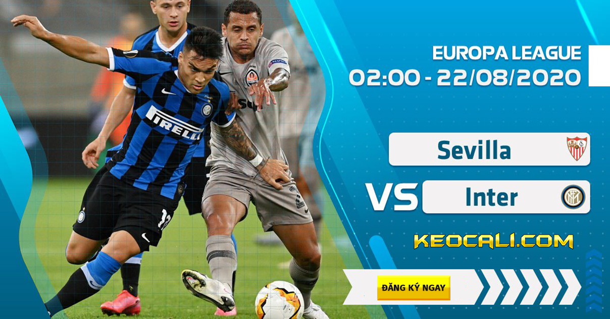 Soi kèo Sevilla vs Inter, 2h ngày 22/8/2020 – Europa League