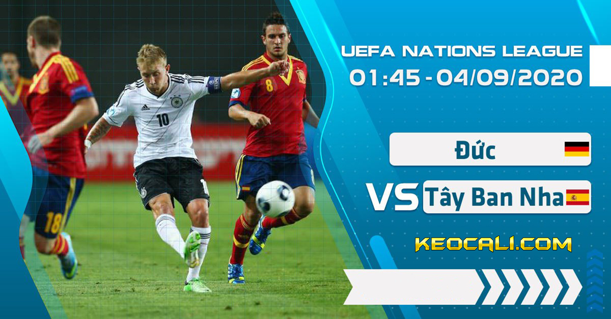 Soi kèo Đức vs Tây Ban Nha, 1h45 ngày 4/9/2020 – Nations League