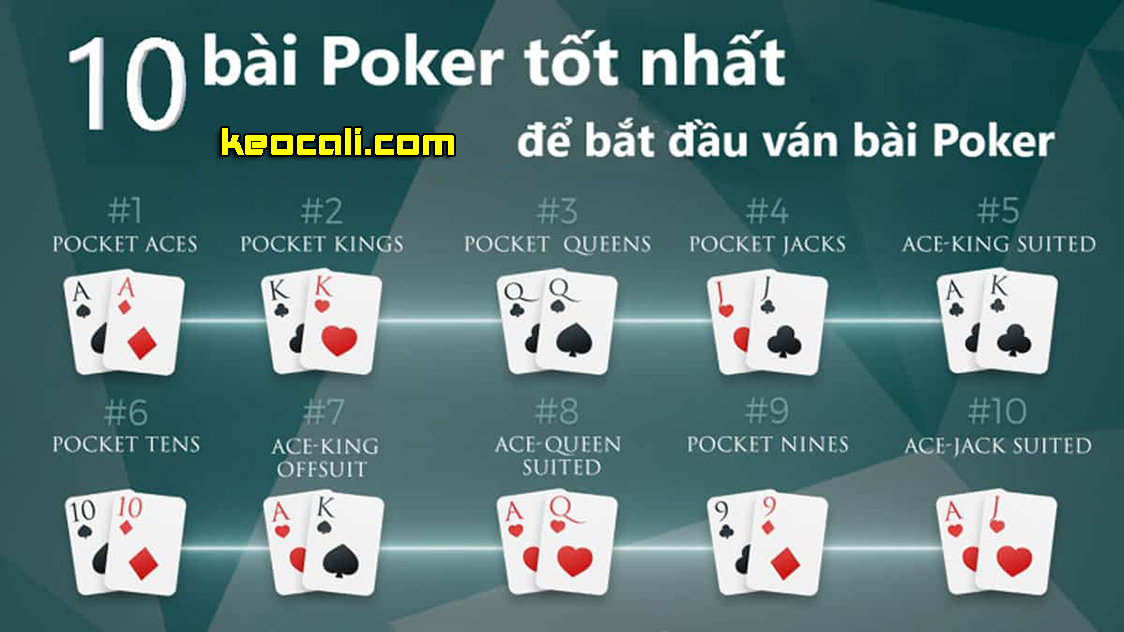 Top 10 bài poker tốt nhất để bắt đầu ván đấu