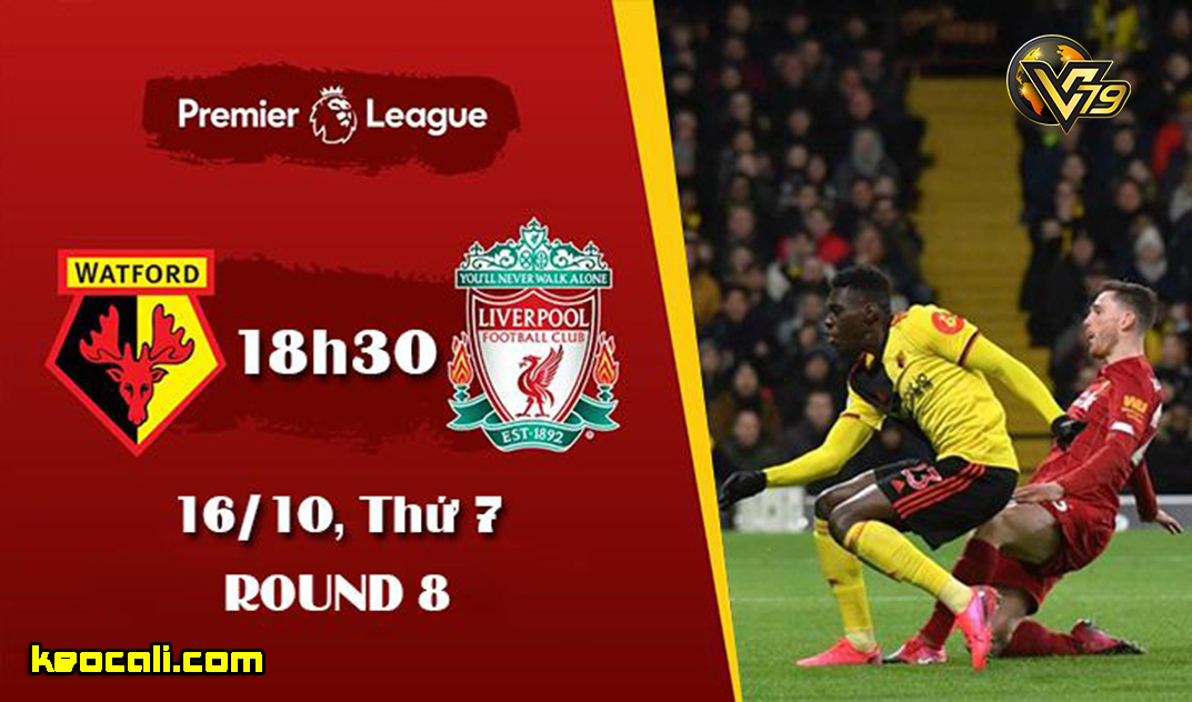 Soi kèo Watford vs Liverpool, 18h30 ngày 16/10 – Premier League