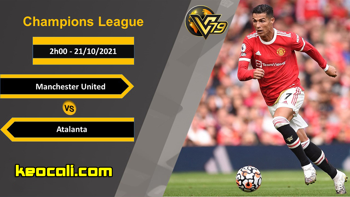 Soi kèo Man Utd vs Atalanta, 2h ngày 21/10 – Champion League