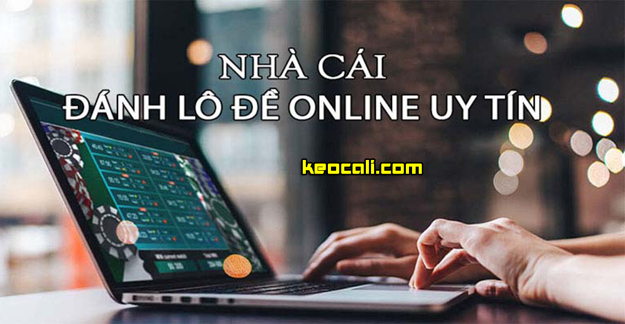 Nhà cái đánh lô đề online uy tín nhất 2022