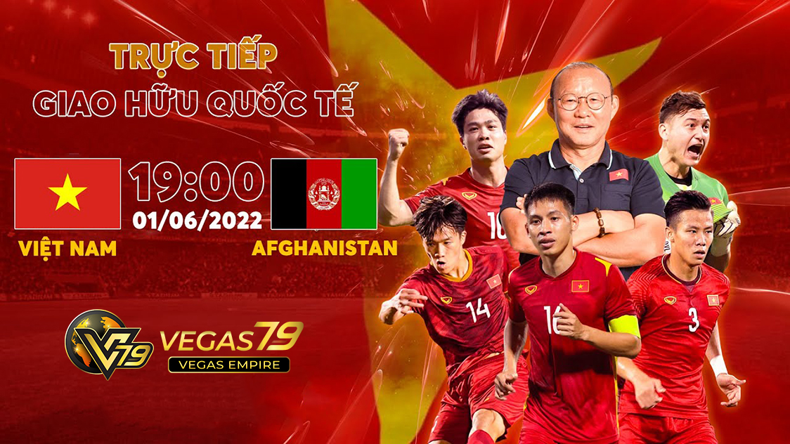 Soi kèo bóng đá Việt Nam vs Afghanistan 19h ngày 1/6