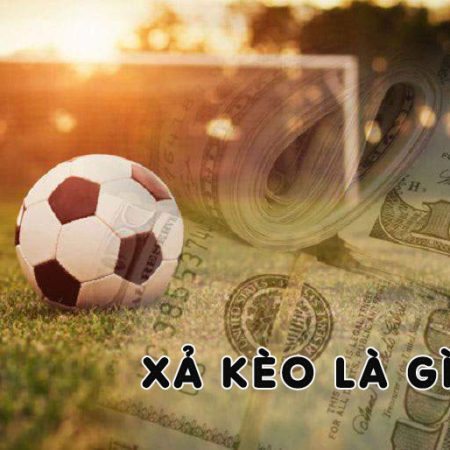 Xả kèo trong cá độ bóng đá là gì? Cách xả kèo chuẩn từ cao thủ